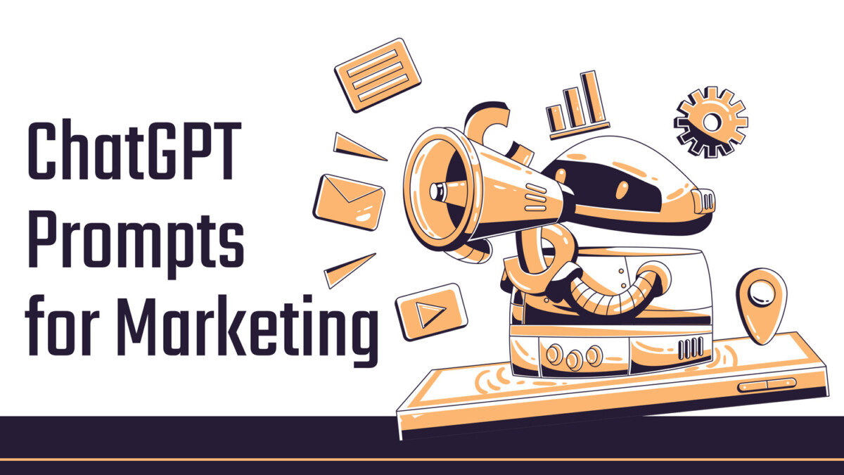 28 Amazing ChatGPT Prompts For Marketing