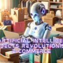 10 Artificial Intelligence Projects Revolutionising E-commerce