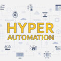 AI driven hyper automation