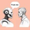 A robot asking a man to trust him. (Can We Trust AI?)