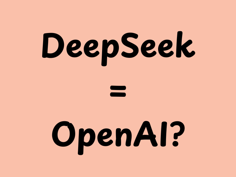 The text "DeepSeek = OpenAI" (DeepSeek Could Be the New OpenAI)