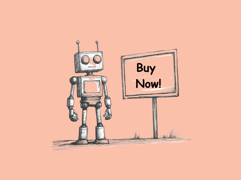 A robot standing beside a billboard with the words "Buy now!" (Google ads)