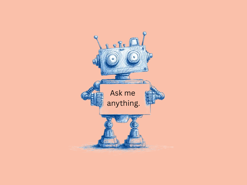 A robot holding a card that says "Ask me anything"